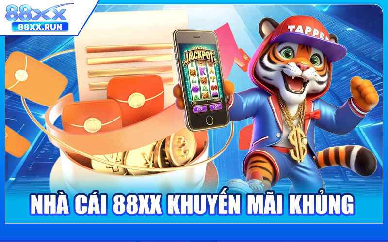Nhà Cái chính trang chủ 88XX Khuyến Mãi Khủng